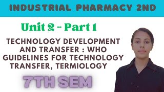 Technology development and transfer in industrial pharmacy  WHO guidelines for technology transfer [upl. by Merriman570]