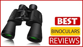 ✅ Best Binoculars Reviews In 2023 🏆 5 Items Tested amp Buying Guide [upl. by Yrgoerg]