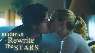 Betty x Jughead  Rewrite the Stars •Bughead• [upl. by Doris]