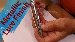 Metallic lure finish part 1 [upl. by Zorina931]