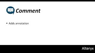 8 Alteryx Tutorial Comment [upl. by Allwein]