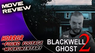 The Blackwell Ghost 2 2018 Movie Reivew  Interpreting the Stars [upl. by Sylvester8]