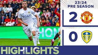 Preseason highlights  Manchester United 20 Leeds United [upl. by Daffy]