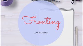 Fronting English Grammar [upl. by Noram521]