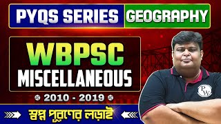 Previous Years Questions amp Answers  Geography  WBPSC Miscellaneous Exam 20102019  WBPSC Wallah [upl. by Graner]