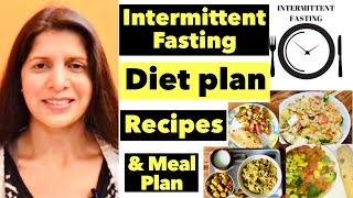 Intermittent Fasting Diet Plan  Full Meal Plan For Weight Loss  Breakfast Lunch amp Dinner Recipes [upl. by Lindbom]