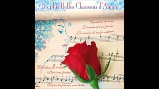 Le chanteur des amoureux  LES PLUS BELLES CHANSONS DAMOUR [upl. by Ettener]