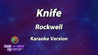 Knife  Rockwell  Karaoke Version [upl. by Denman551]