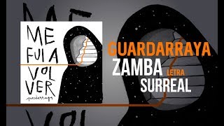 Guardarraya  Zamba Surreal  LETRA [upl. by Itteb]