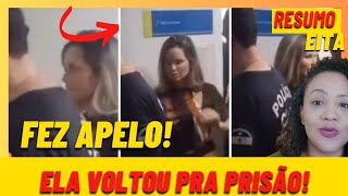 🔴VÍDEO MOSTRA DEOLANE FAZENDO APELO APÓS VOLTAR PRA CADEIA RESUMÃO [upl. by Lemmuela]