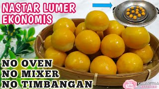 NASTAR TANPA TELUR LEMBUT DAN LUMER  EKONOMIS  KUE LEBARAN [upl. by Ulrike893]