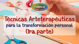 Técnicas de ARTETERAPIA para la Transformación Personal 1ra parte [upl. by Matteo]