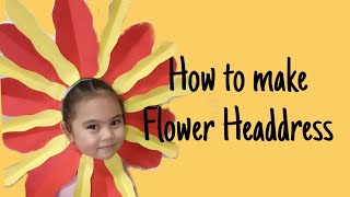 How to make Flower Headdress [upl. by Arihday]