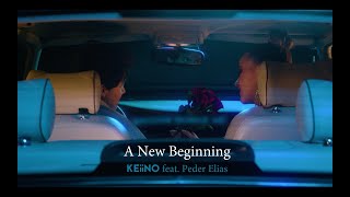 KEiiNO feat Peder Elias  A New Beginning official music video [upl. by Jb]