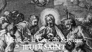 Messe de la Cène du Seigneur  JEUDI SAINT [upl. by Evangelina]