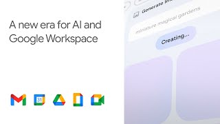 A new era for AI and Google Workspace [upl. by Aicaca]