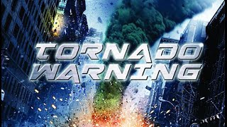 Tornado Warning  Full Movie  Great Action Movies [upl. by Seluj526]