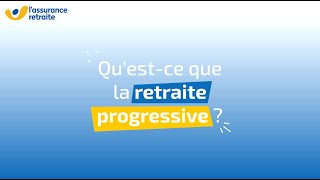 Questce que la retraite progressive [upl. by Season]