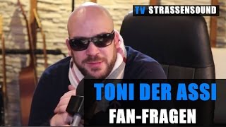 TONI DER ASSI Fan FragenTrendwort Hurensohn Schwesta Ewa Merkel Dib Akil Brenna Mannheim Vega [upl. by Audrey]