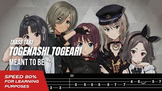 【BASS TAB】TOGENASHI TOGEARI  MEANT TO BE『SPEED 80』 [upl. by Yssak]