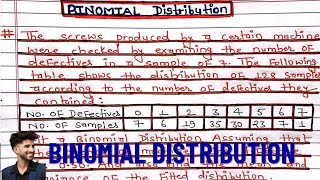 Binomial Distribution  Fitting of Binomial Distribution  Examples [upl. by Pik454]