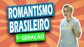 Romantismo Brasileiro  1ª Geração  Literatura  Português  Euduca [upl. by Aciretal173]