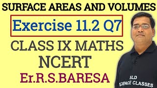 Class 9 maths  Chapter 11  Surface Areas and Volumes  Exercise 112 Q7  NCERT  CBSE  RBSE [upl. by Esoj]