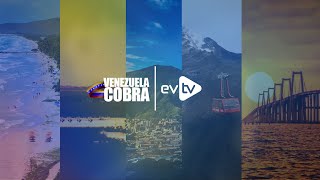 evtv EnVivo  VENEZUELACOBRA  29 de julio 2024 [upl. by Yarg]