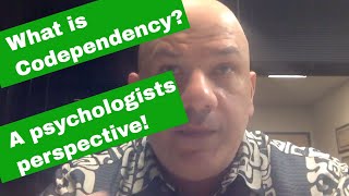 What is codependency  Clinical Psychologist answers your questions [upl. by Arorua]