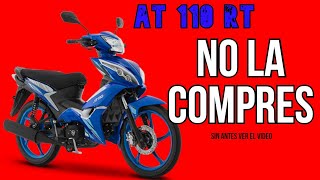 AT 110 RT Italika No COMPRES esta motocicleta [upl. by Moyer]