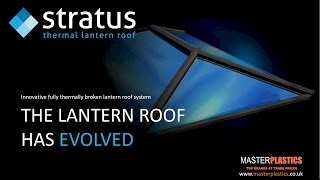 Stratus Thermal Roof Lantern Skylight [upl. by Greenburg]