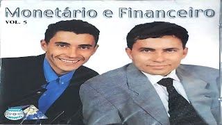 Monetário amp Financeiro  Greve de Amor  Ano de 1999  By Marcos [upl. by Htir]