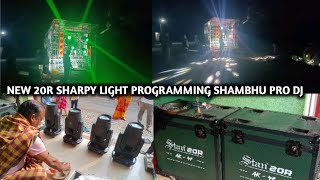 New Stan 20r Sharpy light Programming  Shambhu pro dj AndharikhamanJhumpura Keonjhar☎️6371628854 [upl. by Naves]