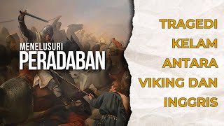 Pembantaian St Brices Day Tragedi yang Mengakhiri Era Dominasi Viking di Inggris [upl. by Dorrej]