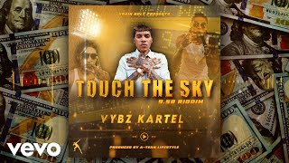 Vybz Kartel  Touch The Sky Official Audio Video [upl. by Orin]