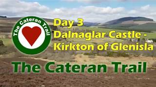 The Cateran Trail  Day 3 Dalnaglar Castle to Kirkton of Glenisla [upl. by Anail970]