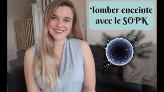 Tomber enceinte avec le SOPK [upl. by Nod571]