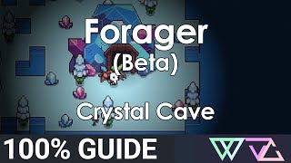 Forager Beta  100 Guide Crystal Cave Chests Secret Rooms Walkthrough [upl. by Deeann850]