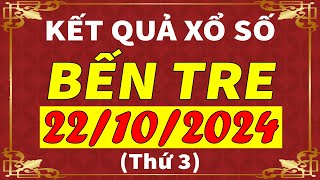 Xổ số Bến Tre ngày 22 tháng 10  XSBT  KQXSBT  SXBT  Xổ số kiến thiết Bến Tre hôm nay [upl. by Rialc710]