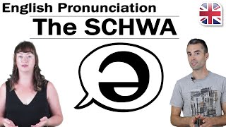 The Schwa ə Sound  How to Pronounce the Schwa  How to Improve English Pronunciation [upl. by Ylatan]