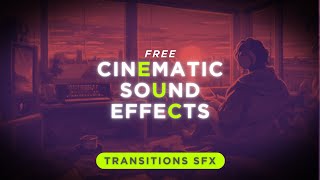 10 Free Cinematic transitions sound effects [upl. by Brecher]