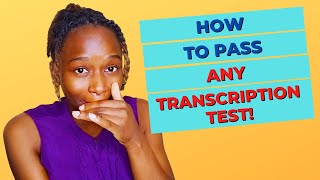 Hacks GUARANTEED To Pass Any Transcription Test EASY amp FREE  How To Get Transcription Jobs [upl. by Amelus702]