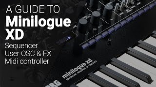 Korg Minilogue XD Sequencer User OSCs amp MIDI Controller guide walkthrough tutorial [upl. by Moises]