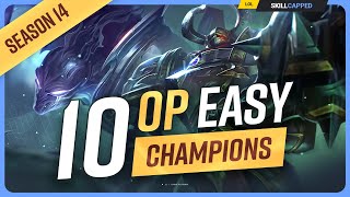 10 BEST amp EASIEST Champions For BEGINNERS in Season 14  League of Legends [upl. by Allertse]