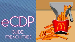 eCDP Guide  French Fries [upl. by Nahaj]