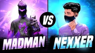 NEXXER👽 vs MADMAN  THE INSANE 1V1 GARENA FREE FIRE [upl. by Raymund]