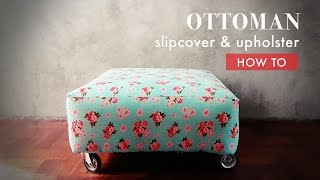 How to Sew Slipcover and Upholster Ottoman [upl. by Ellennahs]