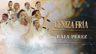 Ceniza Fría Rafa Pérez Amín Martínez  En Vivo [upl. by Yltnerb814]