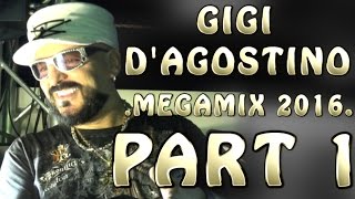 Gigi DAgostino Megamix 2016 part 1 Dance  Hypno [upl. by Asen]