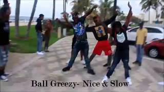 Ballgreezy ft Lil Dred Nice amp Slow [upl. by Rosenstein]